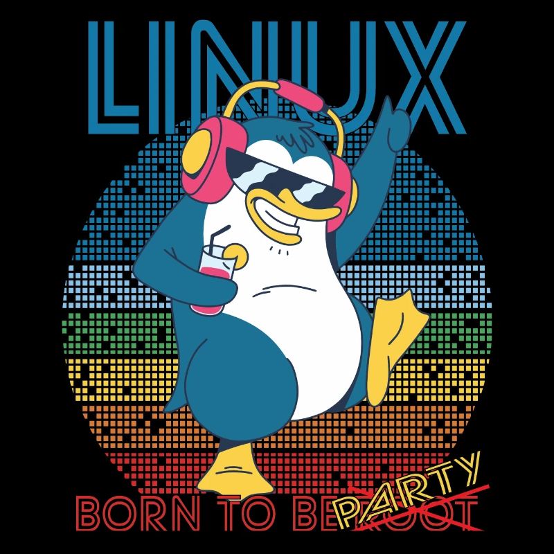Linux Party Born To Be Root Geek Game Programmer A