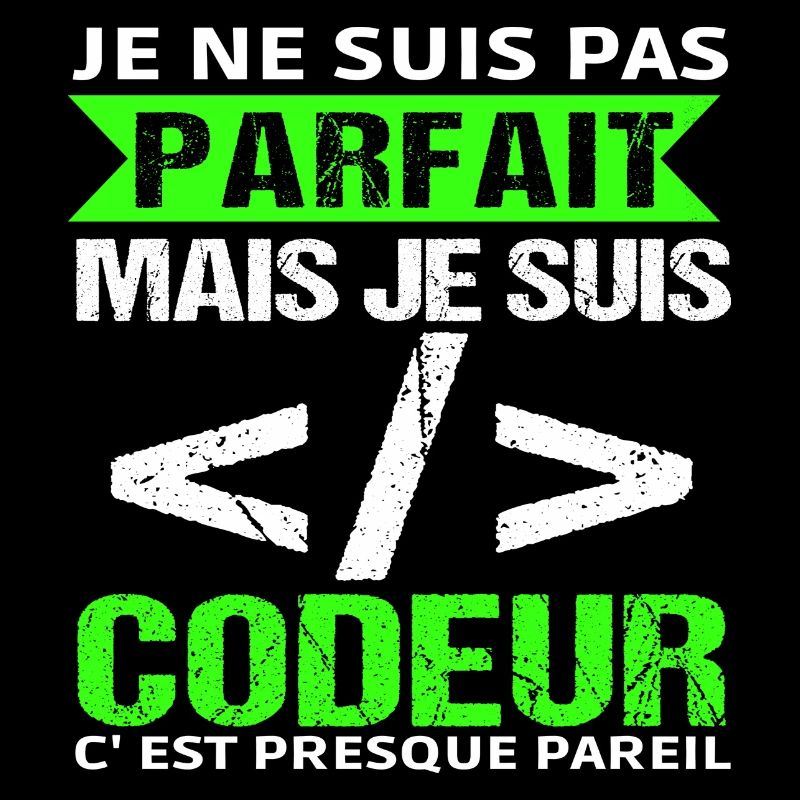 Humour Geek Cadeau Développeur Codeur Programmeur