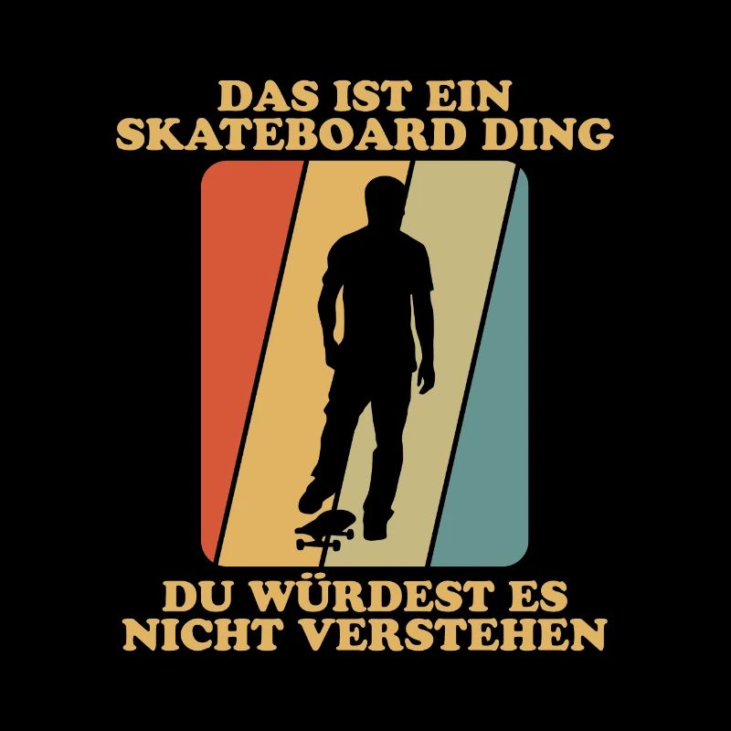 Das ist ein Skateboard Ding