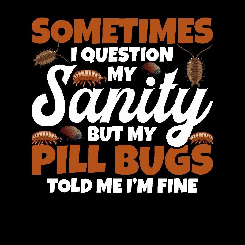 Pill Bug Owner Isopod Entomologist Isopod Rollie