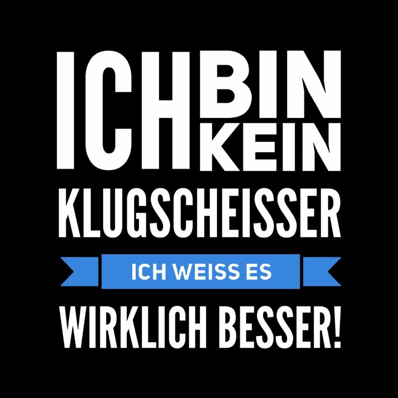 no smart-ass I know better