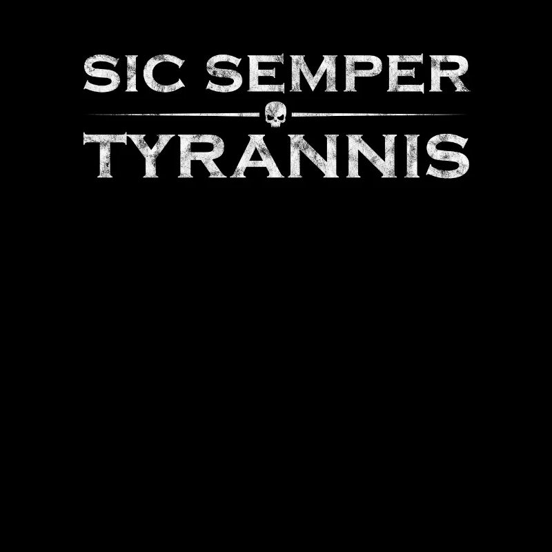 Sic Semper Tyrannis