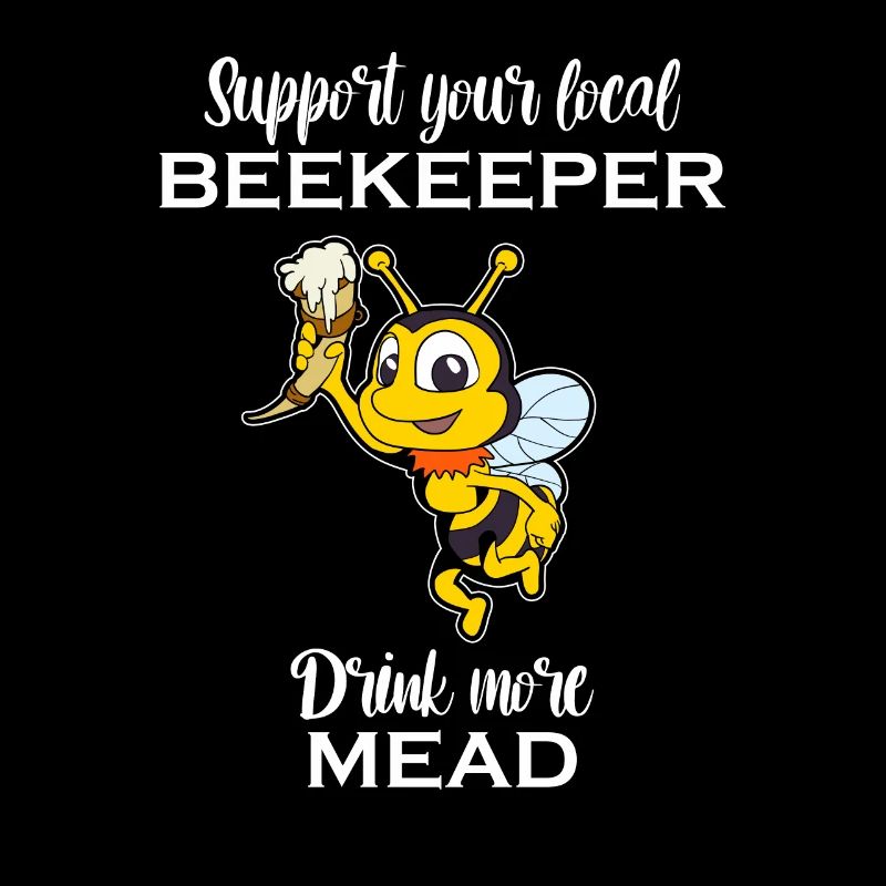 Drink more mead - Bee with drinking horn - Mead