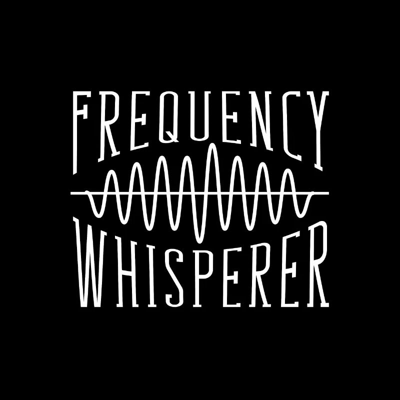 Frequency Whisperer - Sound Engineer