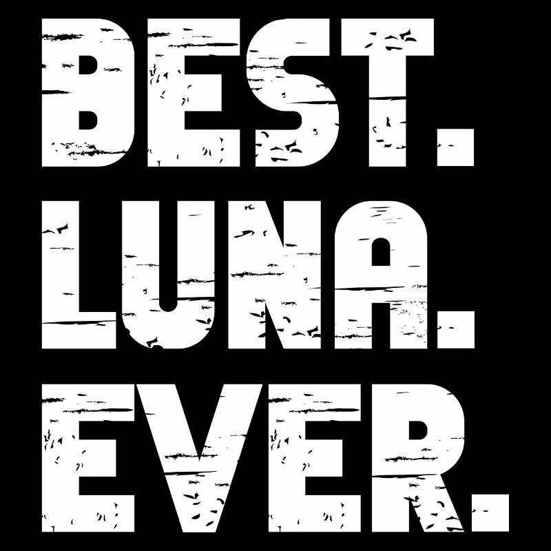 Best Luna Ever Retro Geschenk Spruch Geburtstag