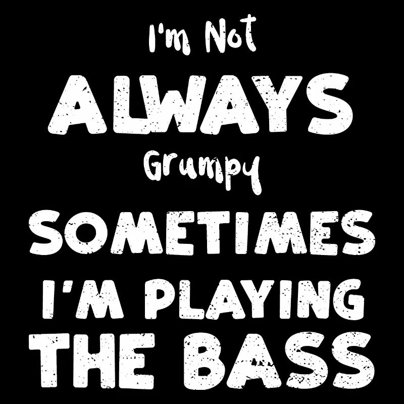 I'm Not Always Grumpy Sometimes...