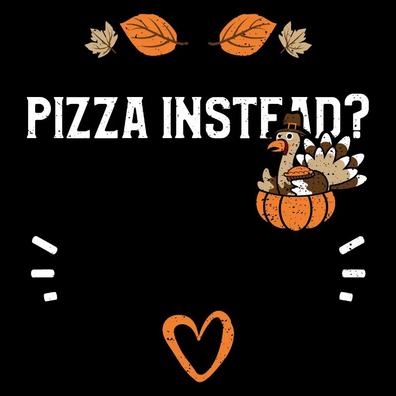 Pizza à la place? -Action de grâce