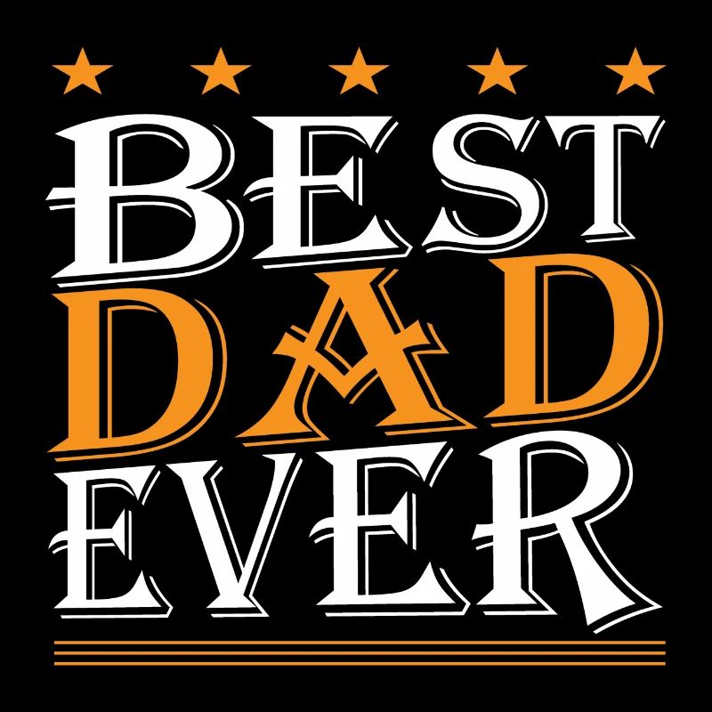 Best Dad ever