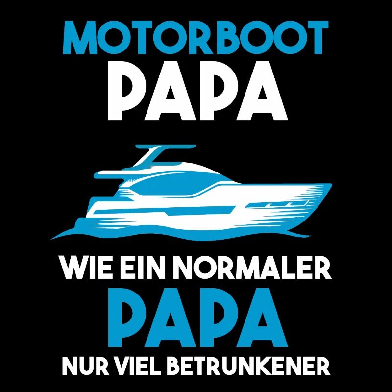 Motorboot Papa Bootsfahrer Geschenk