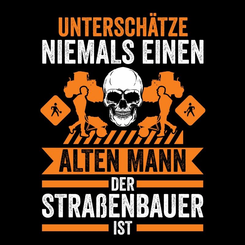 Straßenbauer Job Strassenbauer Geschenk