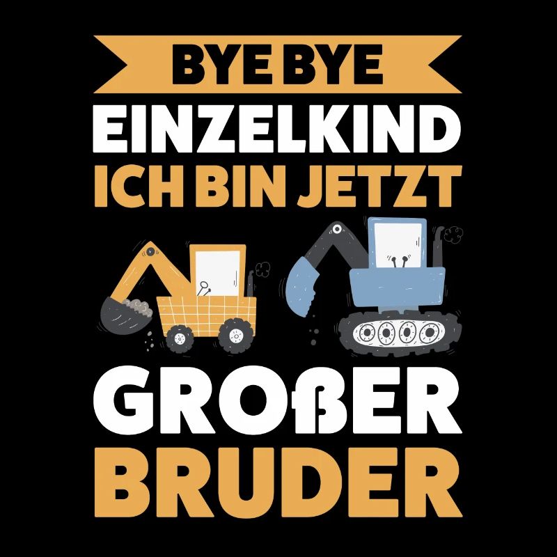 Großer Bruder Bagger Geschwister Geschenk