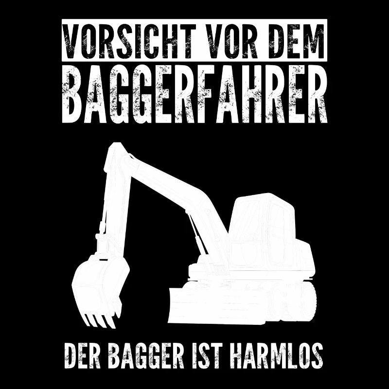 Baggerfahrer Bagger Fahrer Geschenk