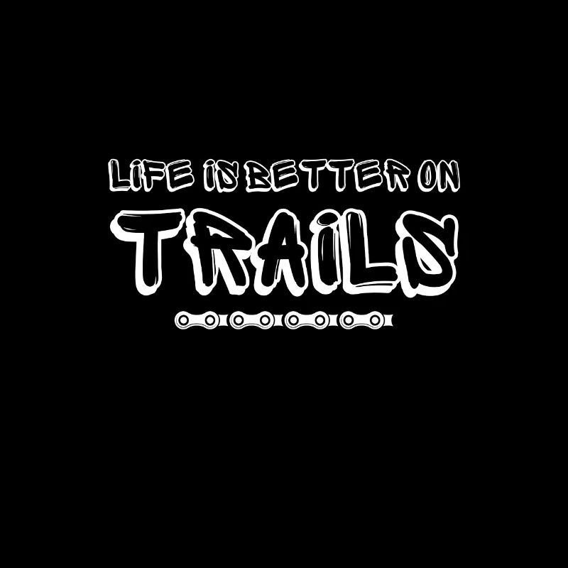Life is better on Trails - MTB Downhill Enduro CC