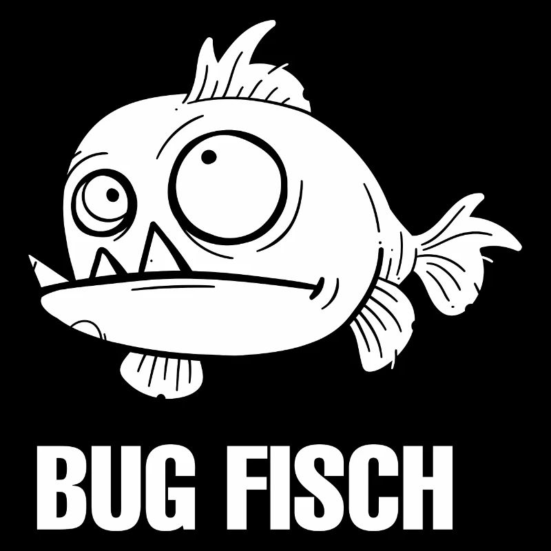 Bug Fisch