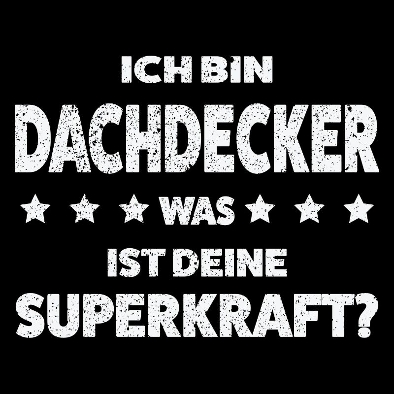 Dachdecker Beruf Dachdecken Geschenk