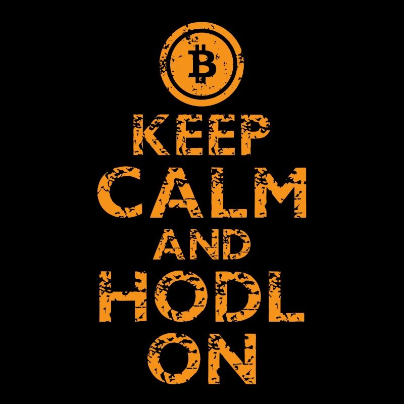 Keep Calm Hodl On Cryptocurrency Bitcoin Crypto