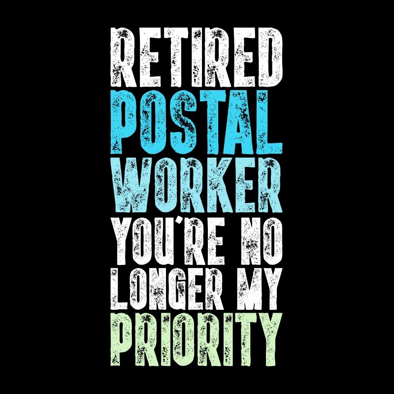 Retired Postal Worker Funny Mailman