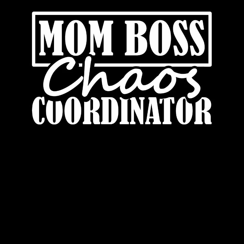 Mama Mutter Chaos Coordinator