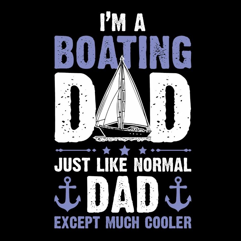 Dad Boot papa Sailing