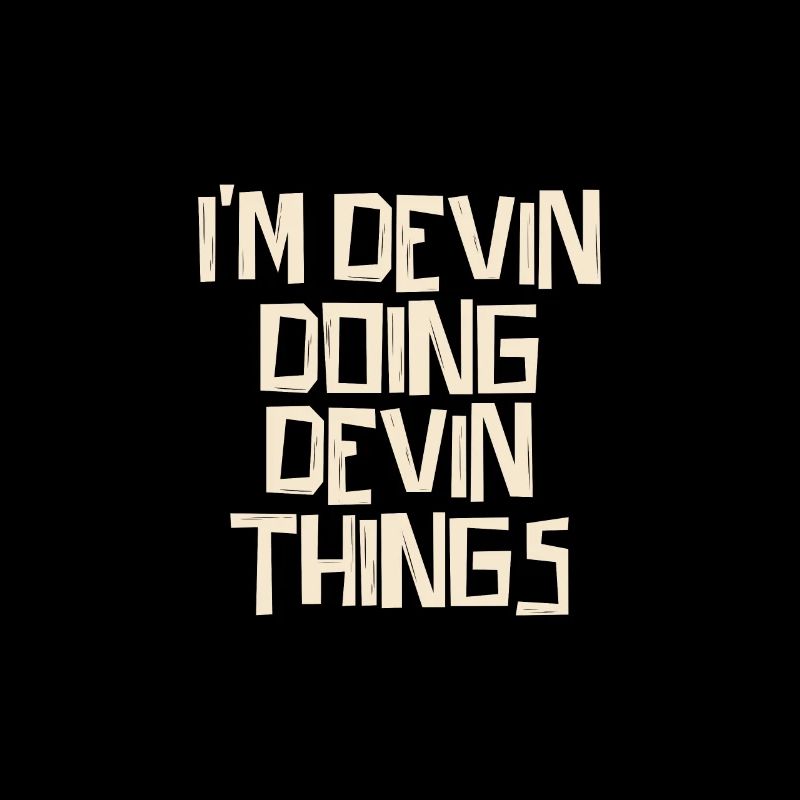 I'm Devin doing Devin things