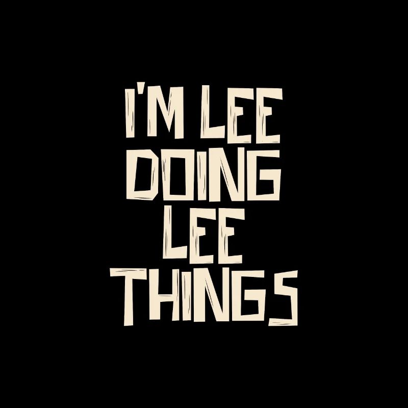 I'm Lee doing Lee things