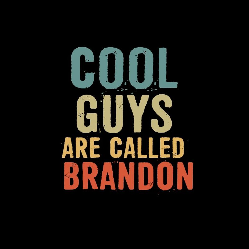 Les mecs cool s’appellent brandon