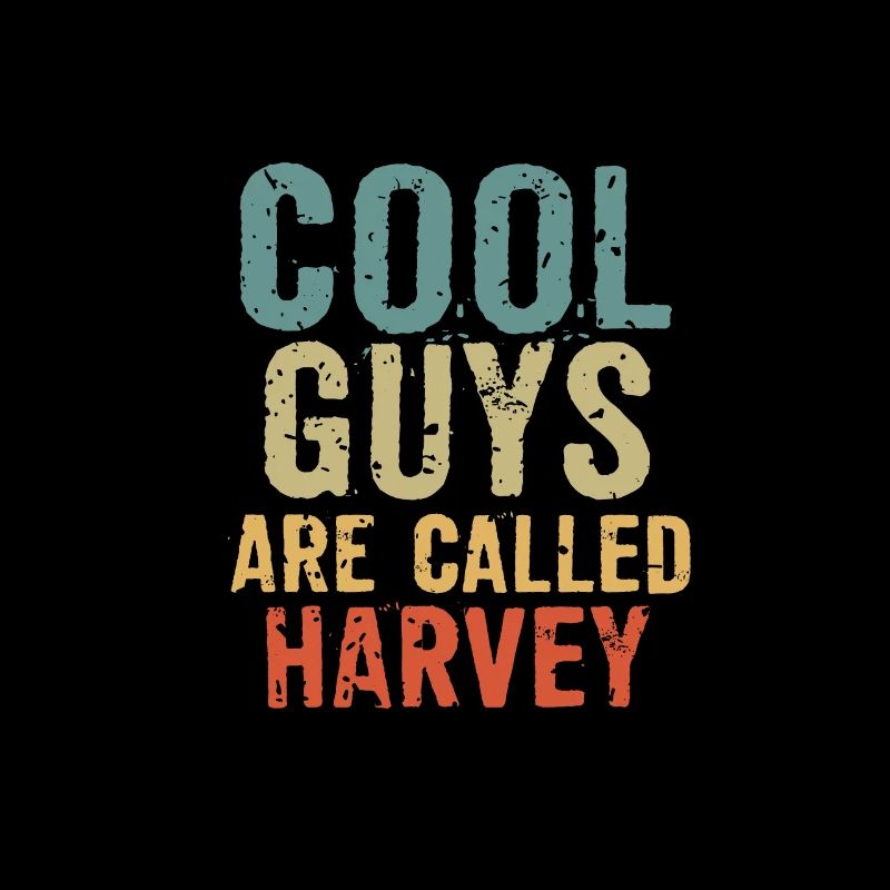 Les mecs cool s’appellent harvey