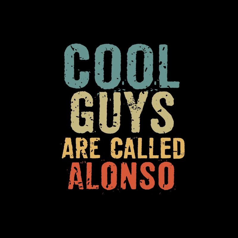 Cool guys are called alonso