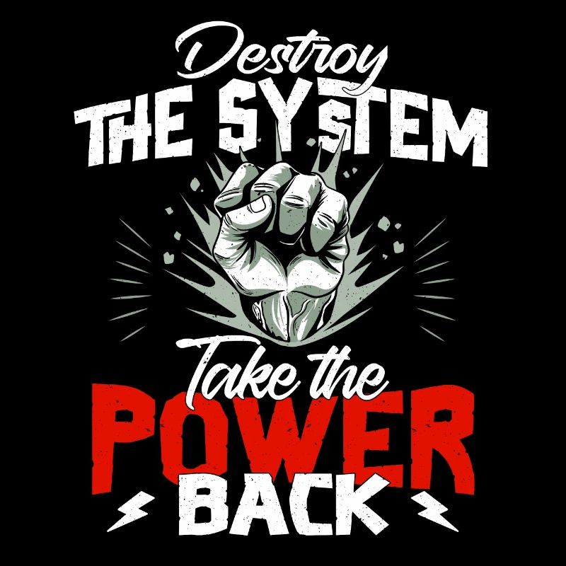 Destroy the System - Revolution