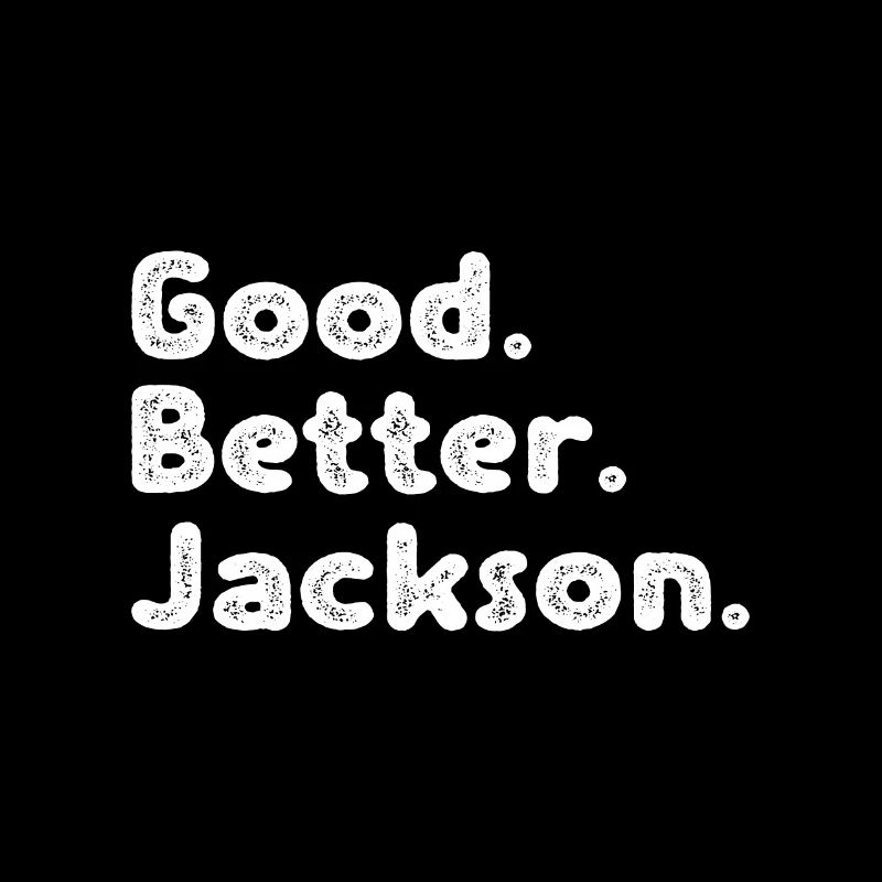 Good better Jackson