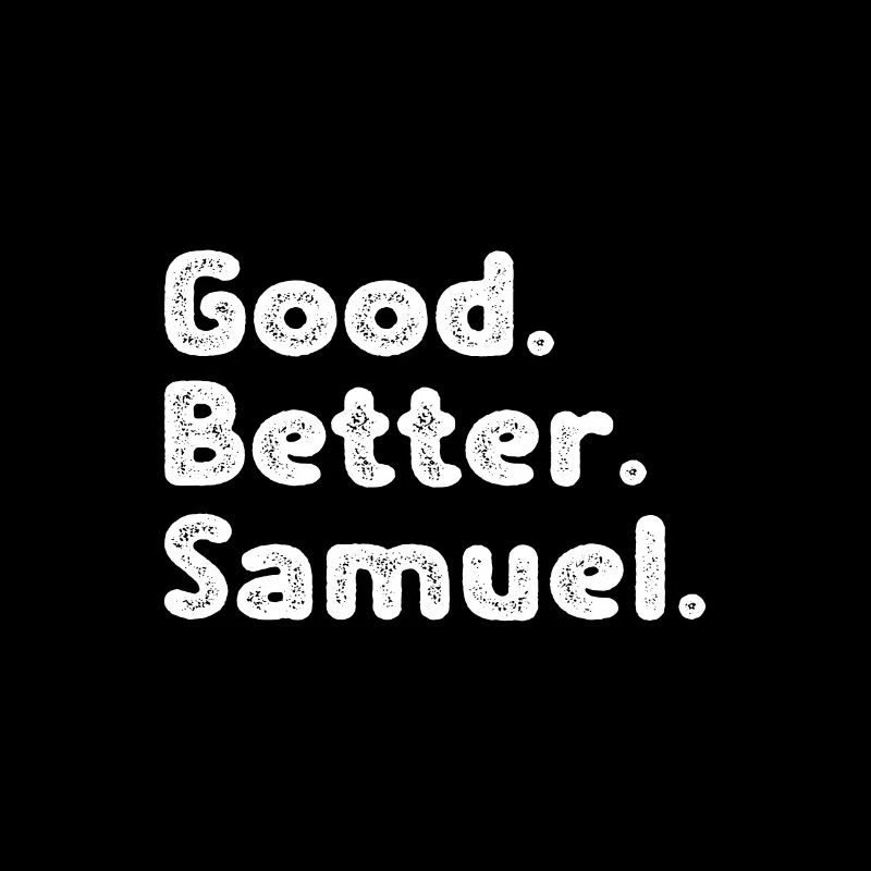 Good better Samuel