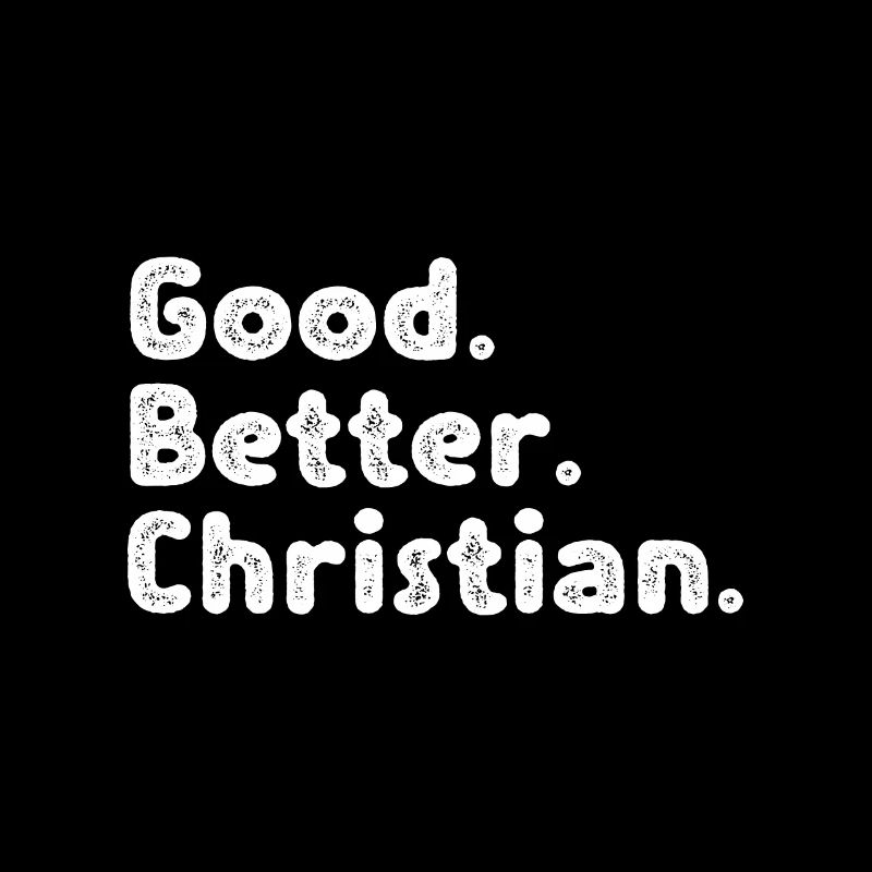 Good better Christian
