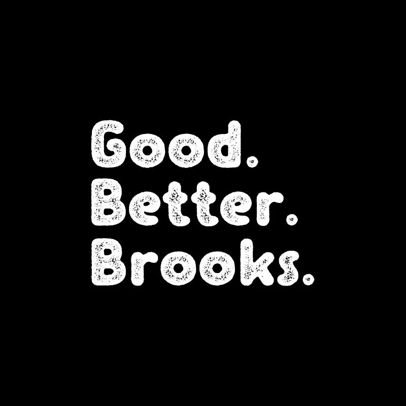 Good better Brooks