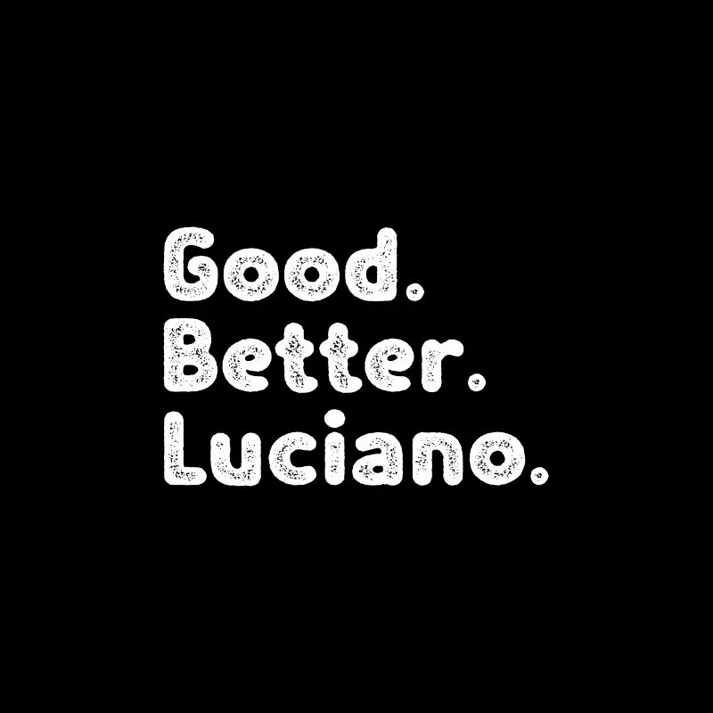 Good better Luciano