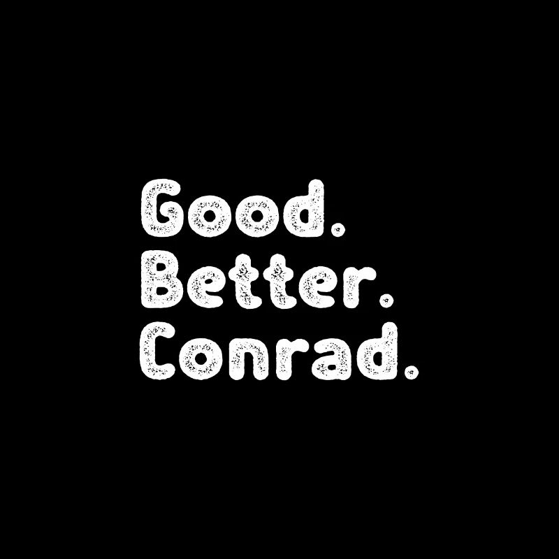 Good better Conrad