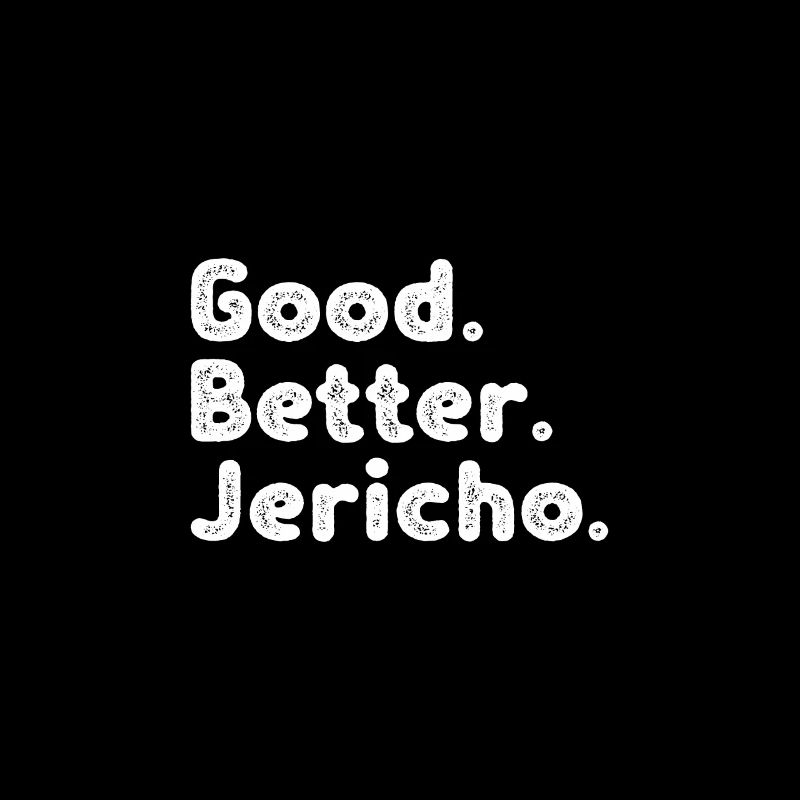 Good better Jericho