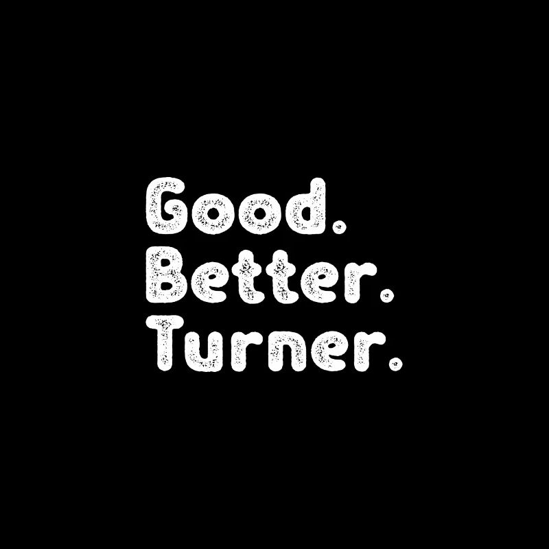 Good better Turner