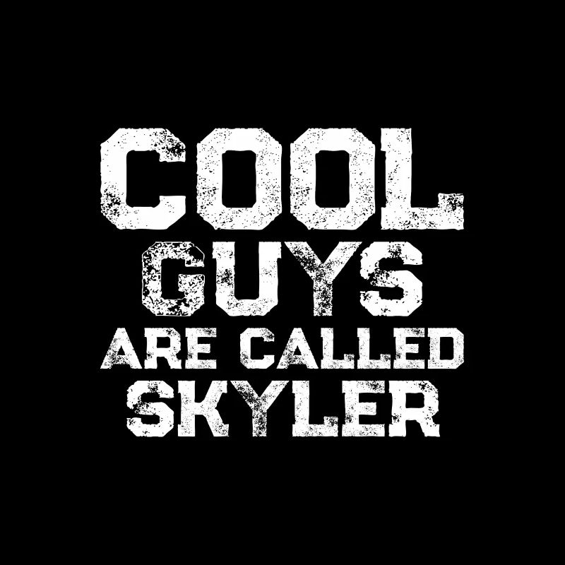 Les mecs cool s’appellent Skyler