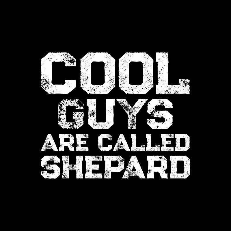 Cool guys are called Shepard
