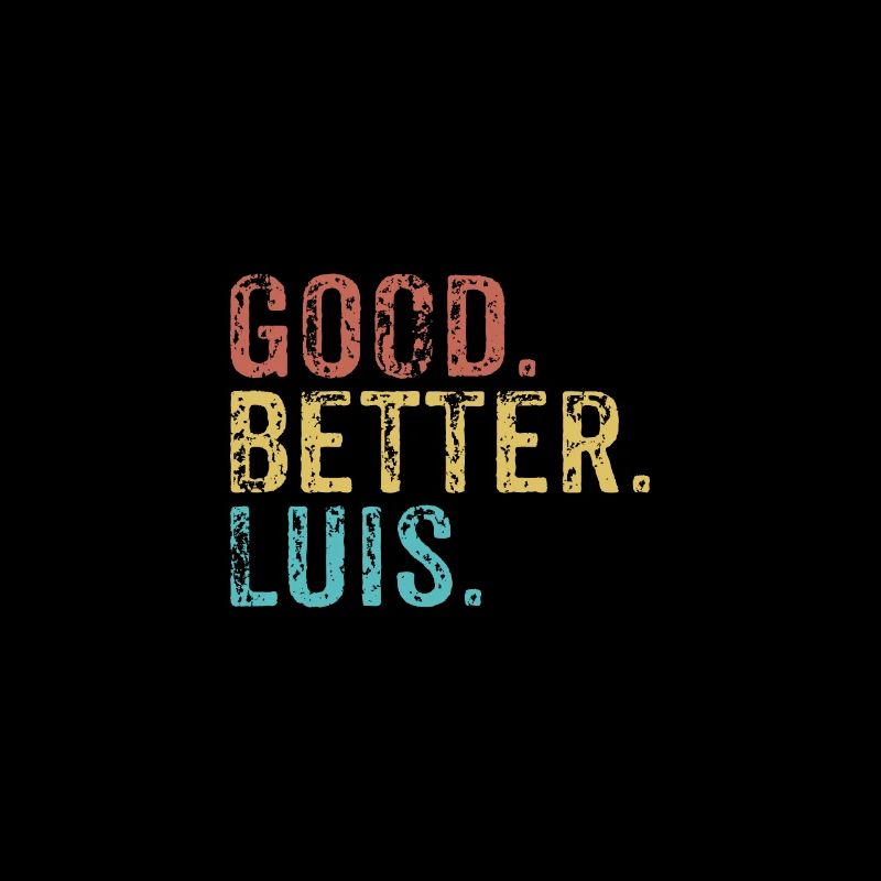 Good better Luis