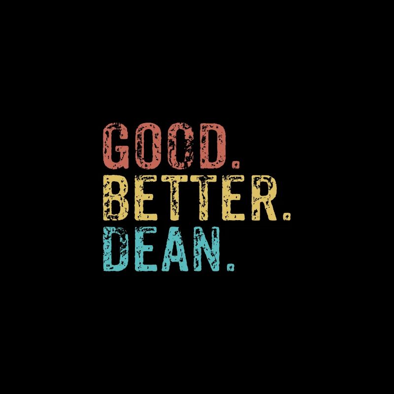 Good better Dean