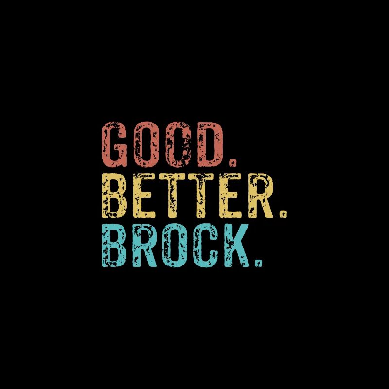Cool guys are called brock
