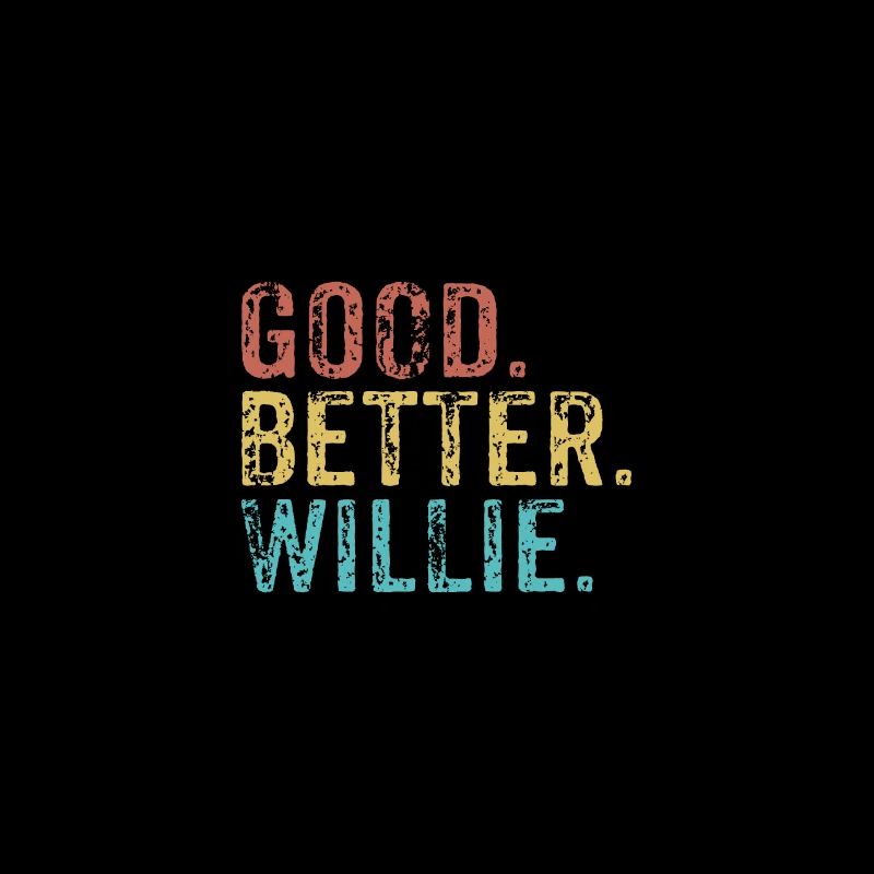 Cool guys are called Willie