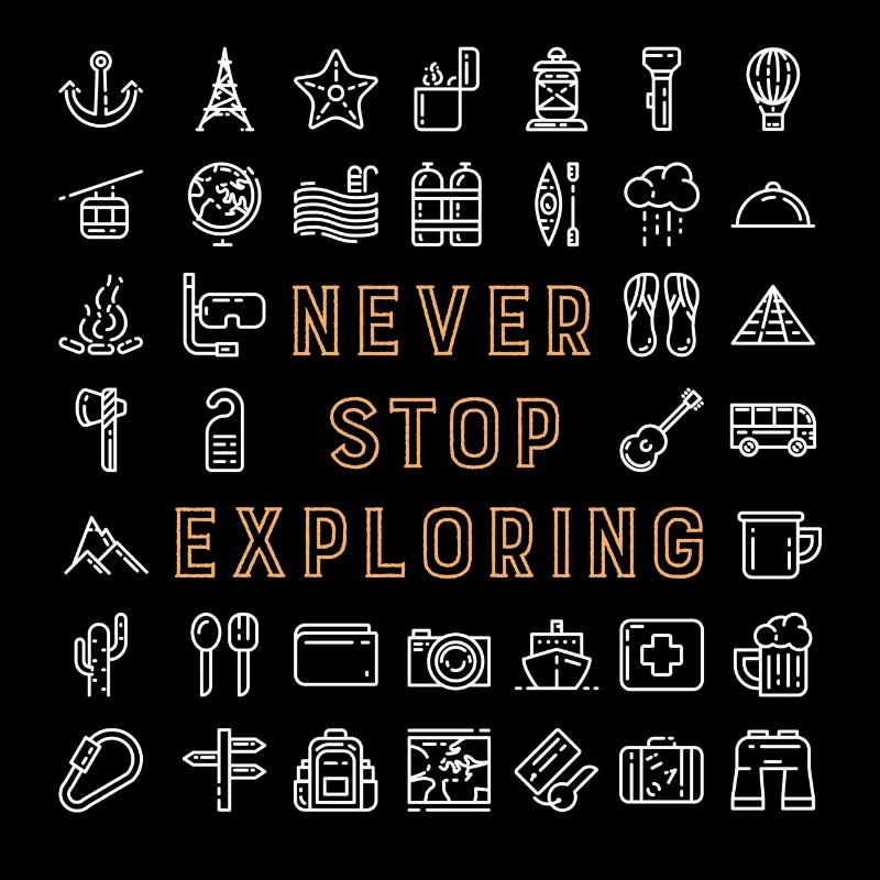 Never Stop Exploring
