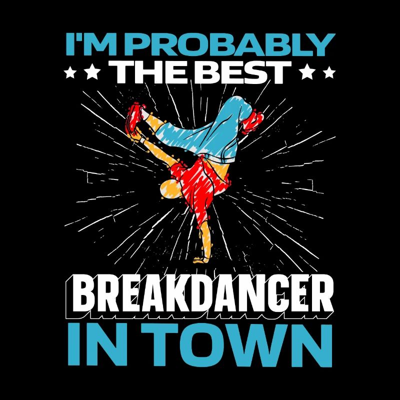 Breakdance Breakdancer Breakdance Drôle