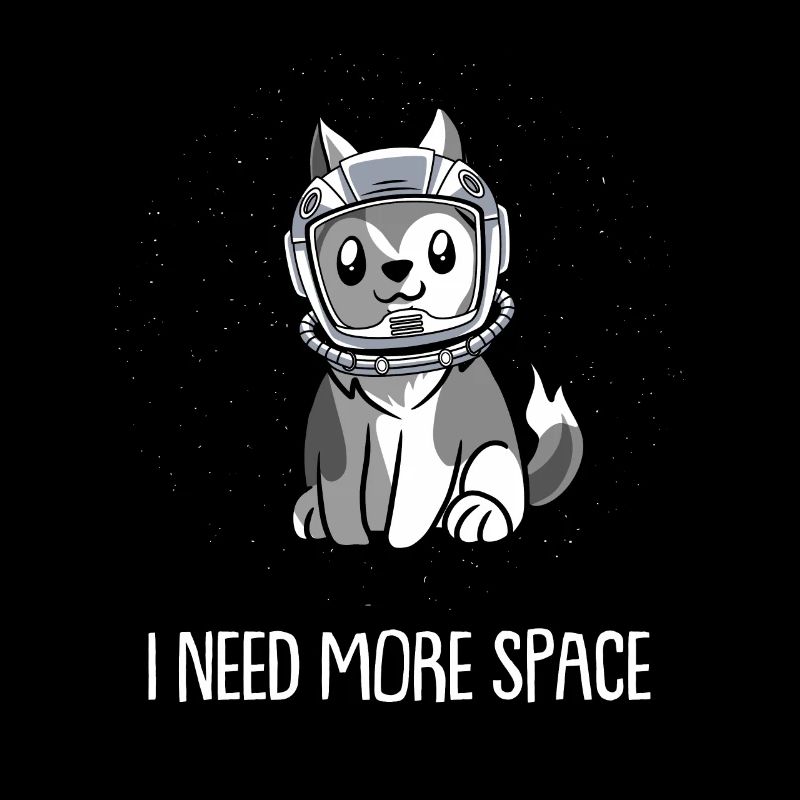 Wolf Astronaut I Need More Space