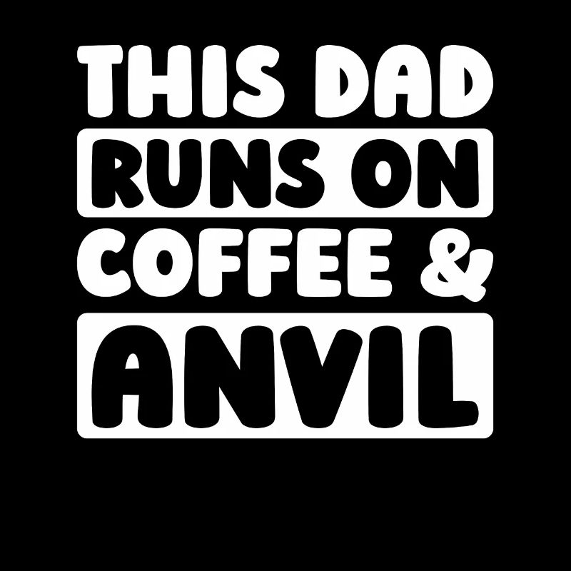 Schmied Metallbauer Kaffee Father Dad