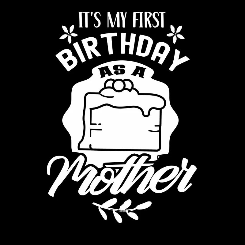It's my first birthday as a mom mommy