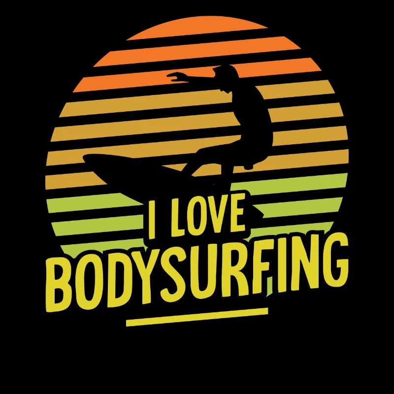 J’adore le bodysurf bodysurfing bodysurfer hobby