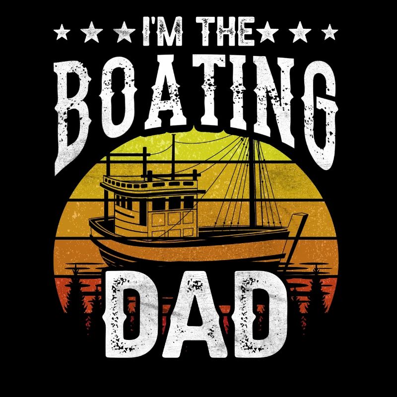 Ich Bin Der Boot Papa Segelboot Bootfahren Schiff